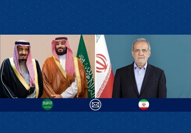 پیام پادشاه و ولیعهد عربستان به پزشکیان
